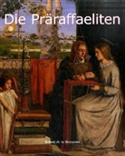 Robert de la Sizeranne - Die Präraffaeliten