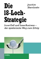 Joachim Skambraks - Die 18-Loch-Strategie