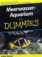 Gregor Skomal - Meerwasser-Aquarium für Dummies