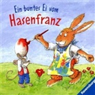 Ursel Scheffler, Wolfgang Slawski - Ein buntes Ei vom Hasenfranz