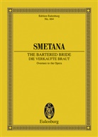 Bedrich Smetana, Bedrich (Friedrich) Smetana - Die verkaufte Braut