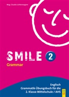 Claudia Lichtenwagner - Smile - Englisch Übungsbuch - 2: Smile