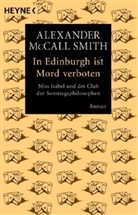 Alexander McCall Smith - In Edinburgh ist Mord verboten