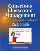 Tim Bond, Rick Smith - Conscious Classroom Management