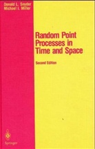 Michael I. Miller, Donald L. Snyder - Random Point Processes in Time and Space