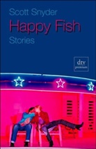 Scott Snyder - Happy Fish