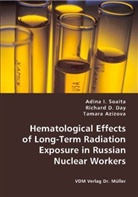 Tamara Azizova, Richard D. Day, Adina I. Soaita - Hematological Effects of Long-Term Radiation Exposure in Russian Nuclear Workers