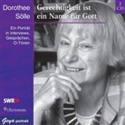 Dorothee Sölle - Gerechtigkeit ist ein Name für Gott, 2 Audio-CDs (Audio book)