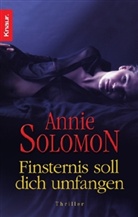 Annie Solomon - Finsternis soll dich umfangen