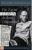 Alexander Solschenizyn - Ein Tag im Leben des Iwan Denissowitsch