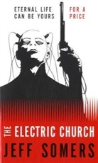 Jeff Somers - The Electric Church