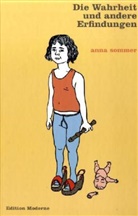 Anna Sommer - Die Wahheit und andere Erfindungen