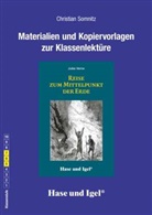 Christian Somnitz, Jules Verne, Uta Fischer, E. Riou - Materialien & Kopiervorlagen zu Jules Verne, Reise zum Mittelpunkt der Erde