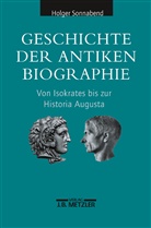 Holger Sonnabend, Holger Sonnabend - Geschichte der antiken Biographie