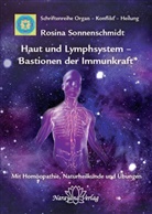 Rosina Sonnenschmidt - Haut und Lymphsystem - Bastionen der Immunkraft