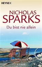 Nicholas Sparks - Du bist nie allein