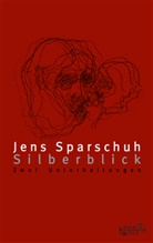 Reinhard Minkewitz, Jens Sparschuh, Reinhard Minkewitz - Silberblick