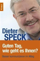 Dieter Speck - Guten Tag, wie geht es Ihnen?