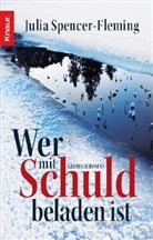 Julia Spencer-Fleming - Wer mit Schuld beladen ist