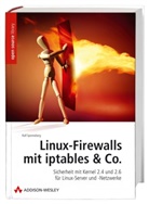 Ralf Spenneberg - Linux-Firewalls mit iptables & Co., m. CD-ROM