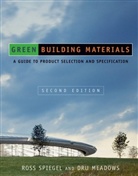 Dru Meadows, Ross Spiegel, Ross Meadows Spiegel - Green Building Materials