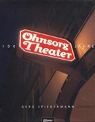 Gerd Spiekermann - 100 Jahre Ohnsorg-Theater, m. Audio-CD