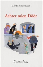 Gerd Spiekermann - Achter mien Döör