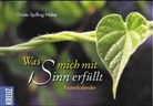 Christa Spilling-Nöker - Was mich mit Sinn erfüllt