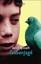 Jerry Spinelli - Taubenjagd