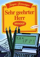 Jürgen Sprenzinger - Sehr geehrter Herr Maggi