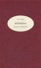 Claus Sprick - Hömma!