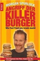 Morgan Spurlock - Angriff der Killer-Burger