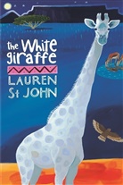 Lauren St John, Lauren St. John, Lauren St.John, David Dean - The White Girafe