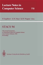 Patrice Enjalbert, Ernst Mayr, Ernst W. Mayr, Erns W Mayr, Ernst W Mayr, Klaus W Wagner... - STACS '94