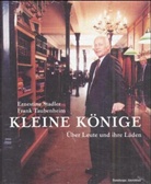 Ernestine Stadler, Frank Taubenheim - Kleine Könige