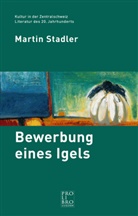 Martin Stadler - Bewerbung eines Igels