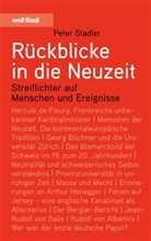 Peter Stadler - Rückblicke in die Neuzeit