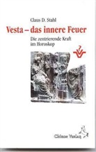 Claus D Stahl, Claus D. Stahl - Vesta, das innere Feuer