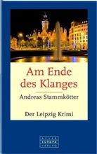 Andreas Stammkötter - Am Ende des Klanges