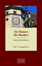 Andreas Stammkötter - Im Namen des Bruders