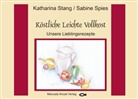 Spies, Sabine Spies, STAN, Katharina Stang, Katharin Stang, Katharina Stang - Köstliche Leichte Vollkost