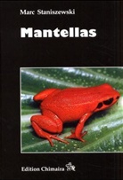 Marc Staniszewski - Mantellas