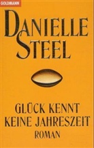 Danielle Steel - Glück kennt keine Jahreszeit