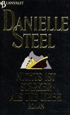 Danielle Steel - Nichts ist stärker als die Liebe