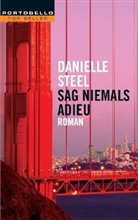 Danielle Steel - Sag niemals adieu