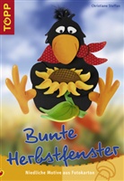 Christiane Steffan - Bunte Herbstfenster