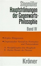 Wolfgang Stegmüller - Hauptströmungen der Gegenwartsphilosophie. Bd.4