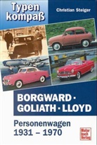 Christian Steiger - Borgward, Goliath, Lloyd