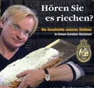 Uwe Steimle - Hören Sie es riechen?, 1 Audio-CD (Audio book)