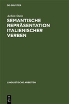 Achim Stein - Semantische Repräsentation italienischer Verben